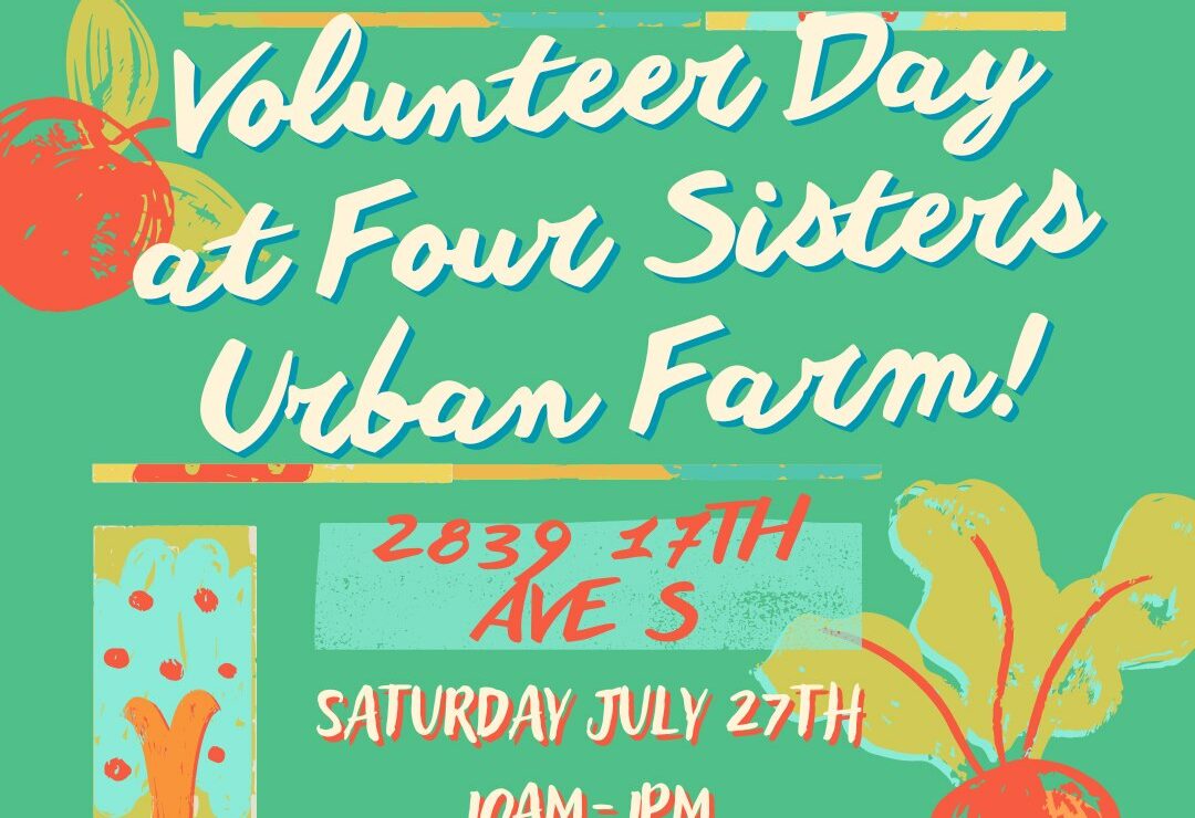 Go to Volunteer Day at Four Sisters Urban Farm